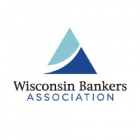 Wisconsin Bankers Association - Madison, WI
